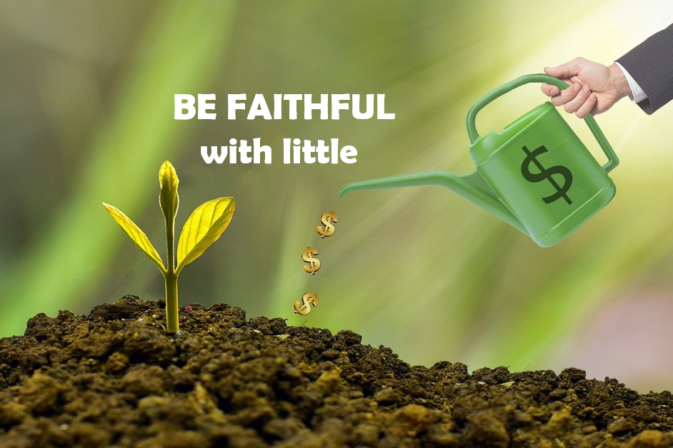 be faithful with little
