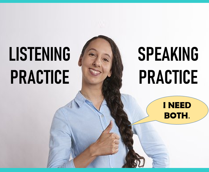 listening and speaking practices